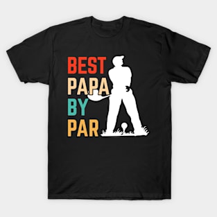 Best Papa By Par Father's Day Golf T-Shirt